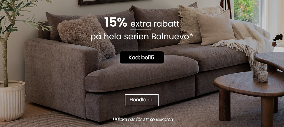 15% extra rabatt p allt inom serien Bolnuevo